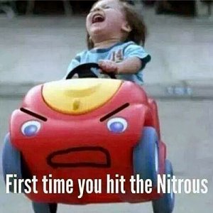 First time you hit the Nitrous